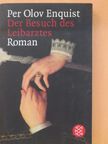 Per Olov Enquist - Der Besuch des Leibarztes [antikvár]
