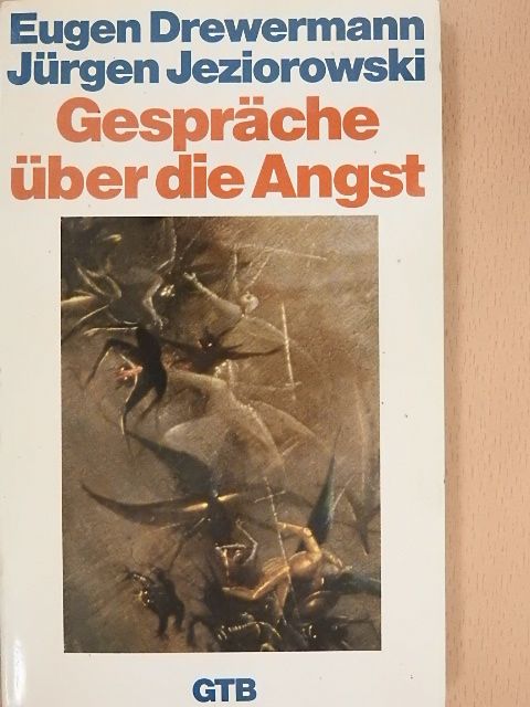 Eugen Drewermann - Gespräche über die Angst [antikvár]