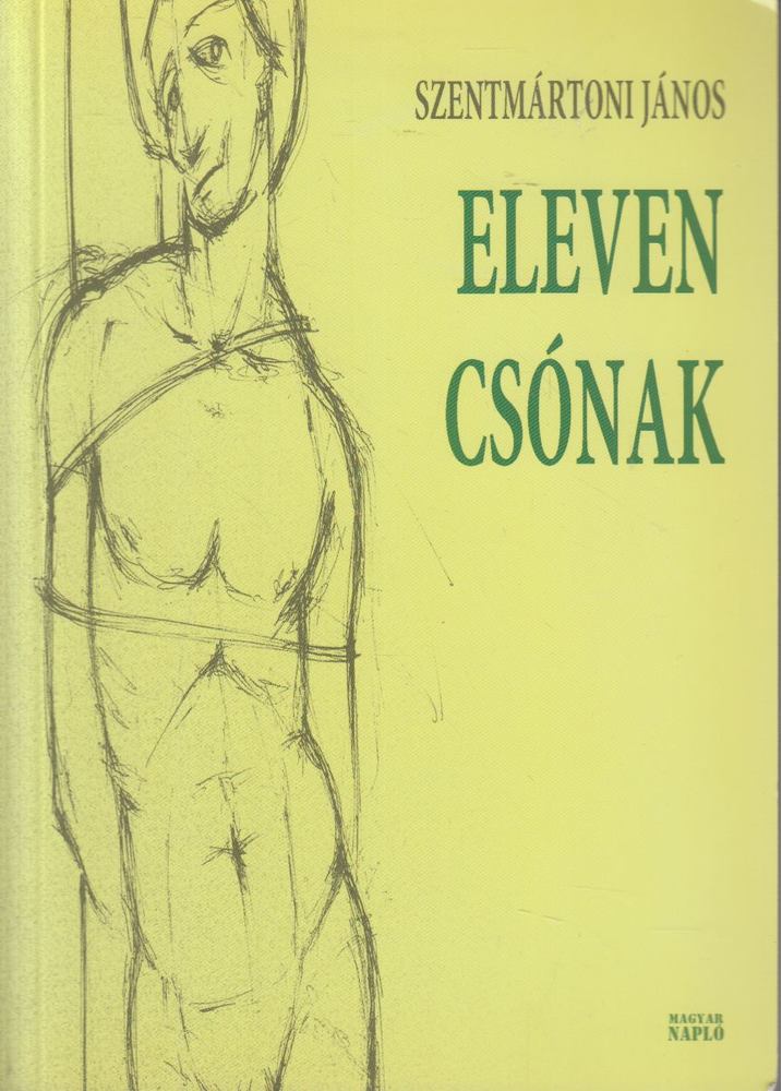 Szentmártoni János - Eleven csónak [antikvár]