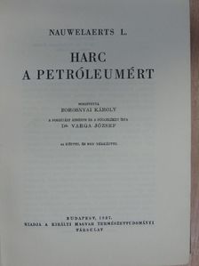 Borosnyai Károly - Harc a petróleumért [antikvár]