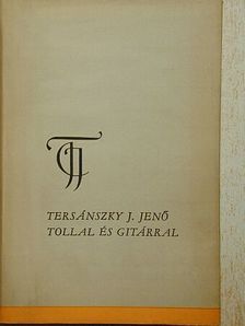 Tersánszky J. Jenő - Tollal és gitárral [antikvár]