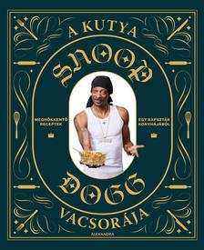 Dogg Snoop - A kutya vacsorája