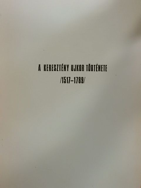 Dr. Szántó Konrád - A keresztény ujkor története [antikvár]