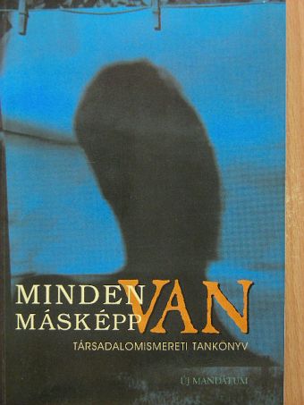 Csizmady Adrienne - Minden másképp van [antikvár]