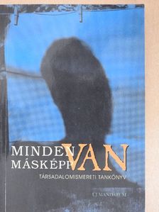 Csizmady Adrienne - Minden másképp van [antikvár]