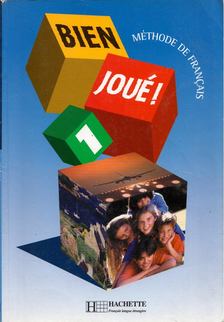 Carla Gislon, Maria Grazia Selle, Marie-Christine Jamet, Anne Gruneberg - Bien Joué! 1 Méthode de francais [antikvár]