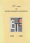 Mészáros Ferenc - 50 éves az Építéstudományi Egyesület [antikvár]