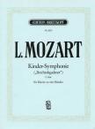 MOZART, LEOPOLD - KINDER-SYMPHONIE ("BERCHTOLSGADENER") C-DUR FÜR KLAVIER ZU VIER HAENDEN