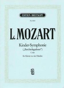 MOZART, LEOPOLD - KINDER-SYMPHONIE ("BERCHTOLSGADENER") C-DUR FÜR KLAVIER ZU VIER HAENDEN