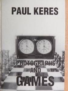 Paul Keres - Photographs and Games [antikvár]
