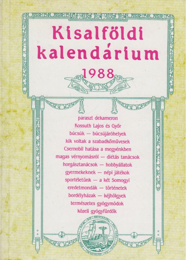 Borbély János - Kisalföldi kalendárium 1988 [antikvár]