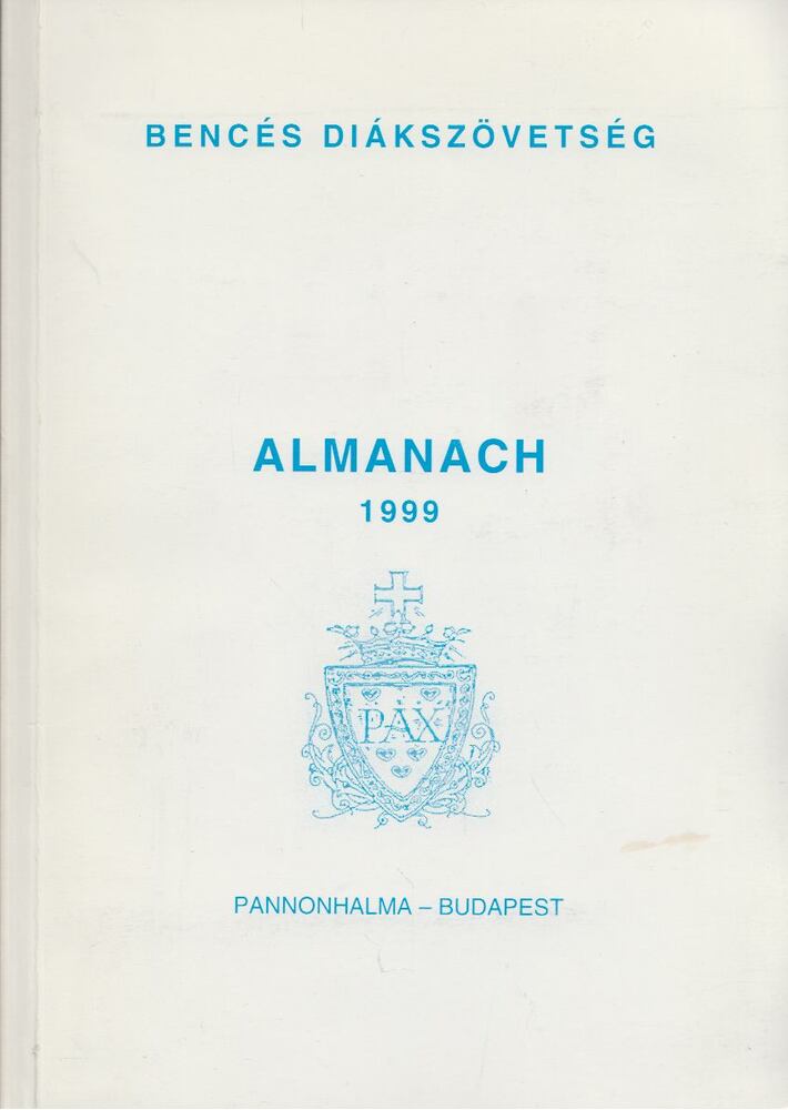 Dr. Scherer Norbert (szerk.) - Bencés Diákszövetség Almanach 1999 [antikvár]