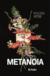 Poczai Péter - Metanoia [eKönyv: epub, mobi]