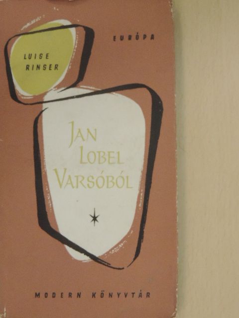 Luise Rinser - Jan Lobel Varsóból [antikvár]
