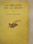 A. E. W. Mason - La Mélodie de la Mort/L'Affaire du Sémiramis [antikvár]