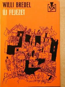 Willi Bredel - Új fejezet [antikvár]