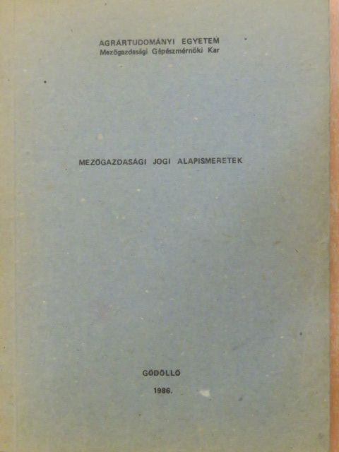 Dr. Biró Sándor - Mezőgazdasági jogi alapismeretek [antikvár]
