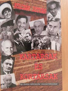 Kulcsár István - Kartársak és kortársak [antikvár]