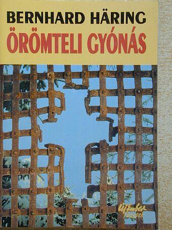 Bernhard Häring - Örömteli gyónás [antikvár]