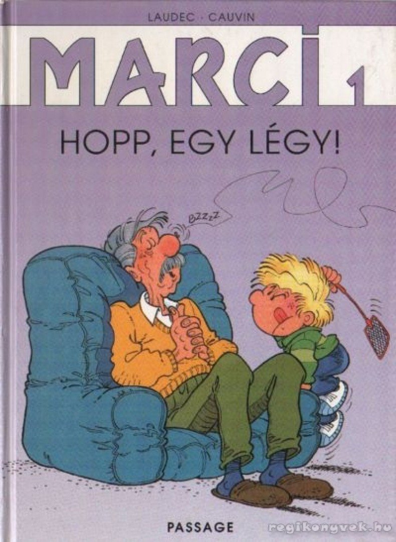 Cauvin - Marci - Hopp, egy légy! [antikvár]