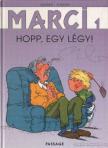 Cauvin - Marci - Hopp, egy légy! [antikvár]