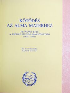 Kocsis István - Kötődés az alma materhez [antikvár]