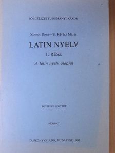 B. Révész Mária - Latin nyelv I. [antikvár]