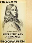 Werner Feudel - Adelbert von Chamisso [antikvár]
