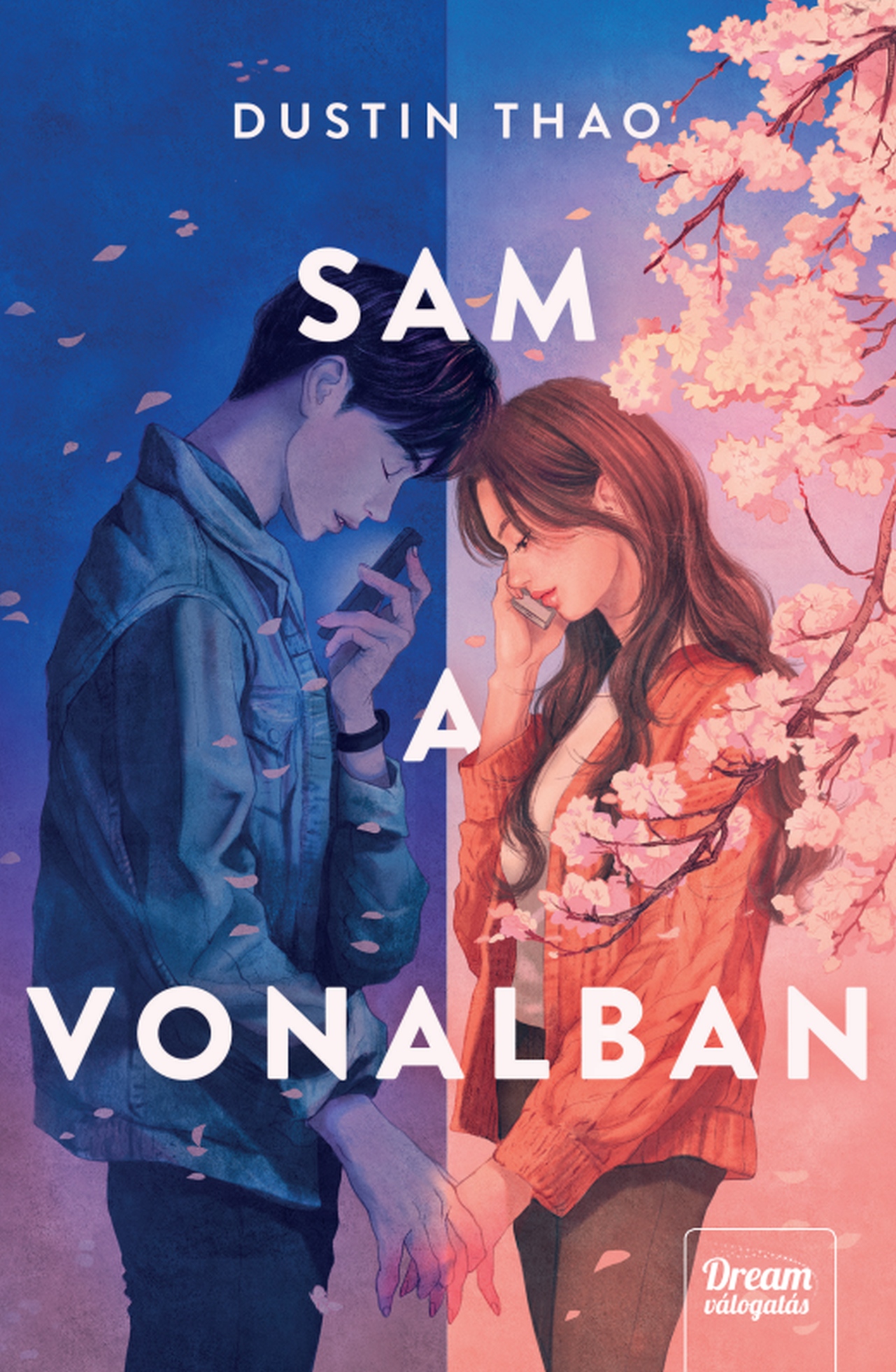 Dustin Thao - Sam a vonalban [eKönyv: epub, mobi]