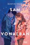 Dustin Thao - Sam a vonalban [eKönyv: epub, mobi]