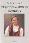 Szűcs Ildikó - Verset olvasunk és mondunk (dedikált) [antikvár]