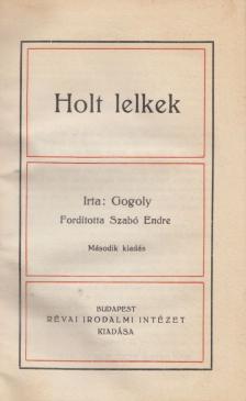 Gogoly, Nikoláj - Holt lelkek [antikvár]