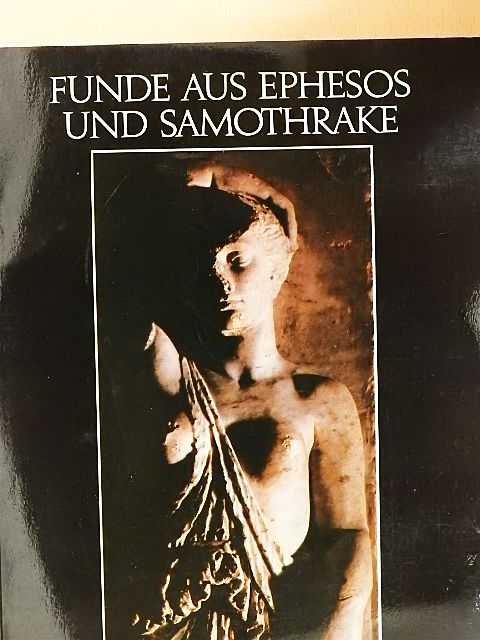 Wolfgang Oberleitner - Funde aus Ephesos und Samothrake [antikvár]