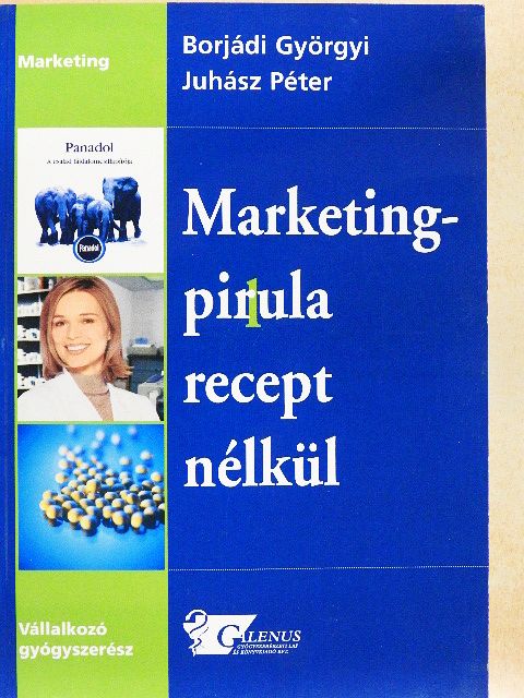 Borjádi Györgyi - Marketingpirula recept nélkül [antikvár]