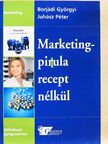Borjádi Györgyi - Marketingpirula recept nélkül [antikvár]