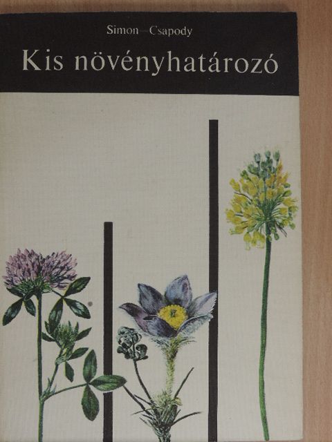 Dr. Simon Tibor - Kis növényhatározó [antikvár]