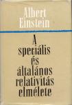 Einstein, Albert - A speciális és általános relativitás elmélete [antikvár]