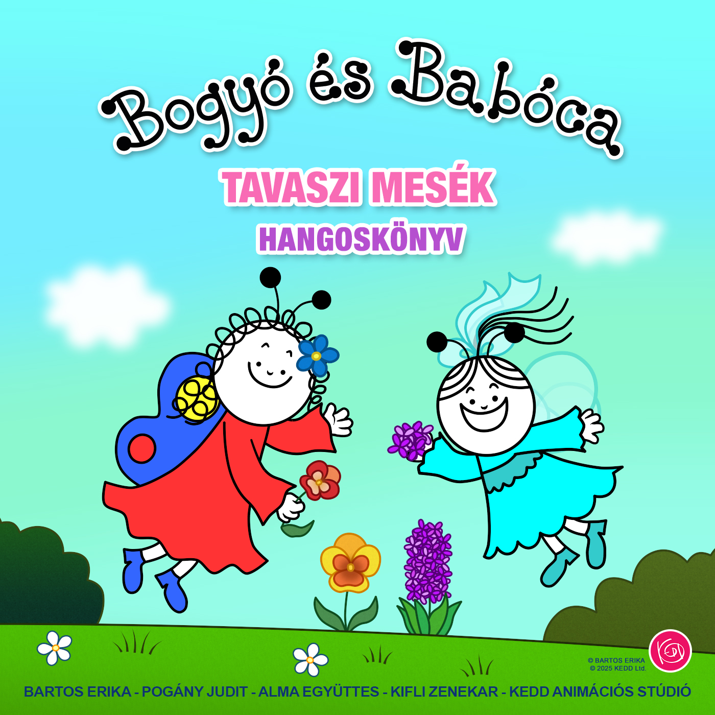 Bartos Erika - Bogyó és Babóca - Tavaszi mesék [eHangoskönyv]
