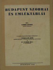 Liber Endre - Budapest szobrai és emléktáblái [antikvár]