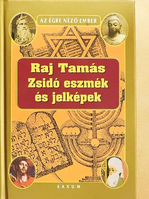 Raj Tamás - Zsidó eszmék és jelképek [antikvár]
