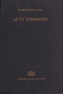 Vico, Giambattista - Az új tudomány [antikvár]