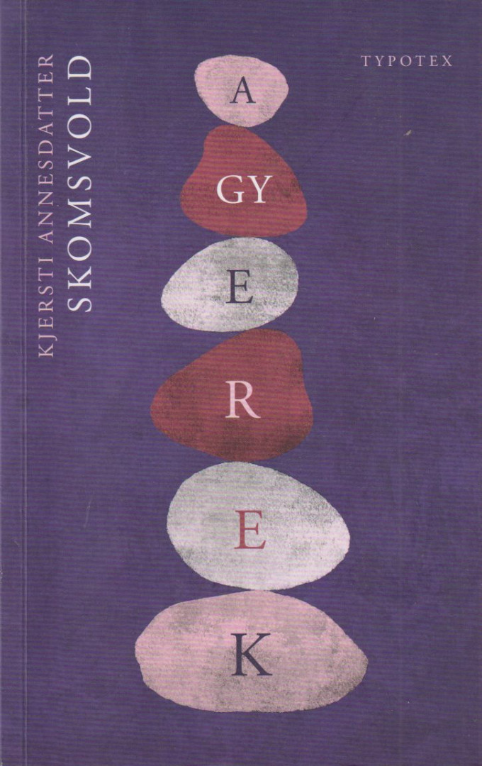Kjersti Annesdatter Skomsvold - A gyerek [antikvár]