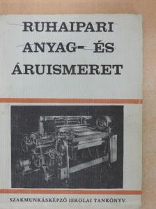 Szalay Dezső - Ruhaipari anyag- és áruismeret [antikvár]