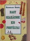 Reinhard Gerer - Nagy szakácsok kis fortélyai [antikvár]