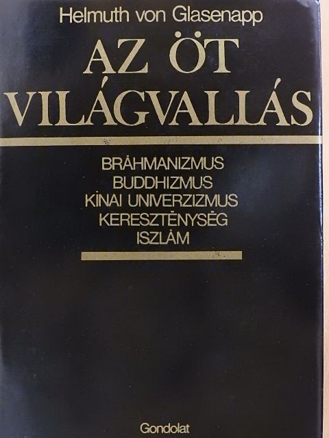 Helmuth von Glasenapp - Az öt világvallás [antikvár]