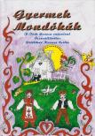 Pittlikné Kurucz Csilla - Gyermek mondókák [antikvár]
