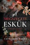 Catharina Maura - A megszegett eskük