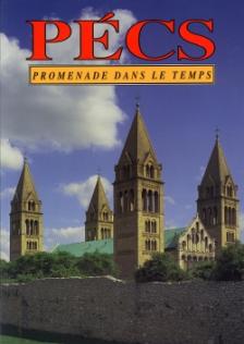BEZERÉDY GYŐZŐ - Történelmi séták Pécsett - francia