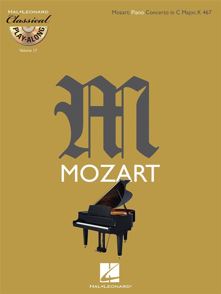 MOZART - PIANO CONCERTO IN C MAJOR KV 467 FOR PIANO + PLAY-ALONG CD