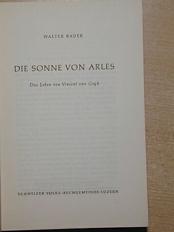 Walter Bauer - Die sonne von Arles [antikvár]